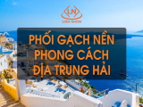 Cách Phối Gạch Lát Nền Tràn Ngập Không Khí Địa Trung Hải